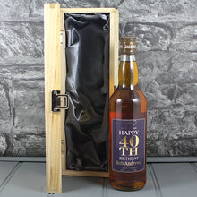 Load image into Gallery viewer, Happy 40th Birthday Single Wooden Box and Personalised Whisky Bottle
